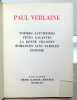 Poèmes saturniens - Fêtes galantes - La bonne chanson - Romances sans paroles - Sagesse. . Verlaine Paul: 