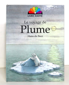 Le voyage de Plume - Livre animé.