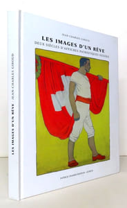 Les images d'un rêve. Deux siècles d'affiches patriotiques suisses.