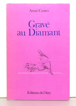 Gravé au diamant. . Cuneo Anne: