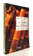 Les origines de la Franc-Maçonnerie. Sources et histoire du rite français "moderne" du XVIIIe siècle à nos jours.  par Tournié Jean-Yves:  - Image 1