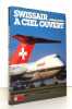 Swissair à ciel ouvert. . [Swissair] Lorenz Stucki: 