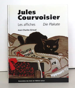 Jules Courvoisier. Les affiches / Die Plakate. 