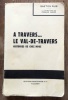 A travers le Val-de-Travers. Histoires de chez nous. . Rub Gaston, Jaques François (ill.): 
