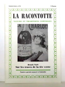 La Racontotte. Nature et traditions comtoises - numéro spécial consacré à l'absinthe.
