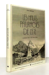 Les hauts pâturages de l'été - L'alpage de la Lée sur Zinal.