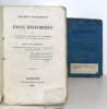 Fragmens Neuchâtelois ou Essai Historique sur le Droit public neuchâtelois, sur la domination prussienne et sur les événemens de 1830 à 1832. Première ...