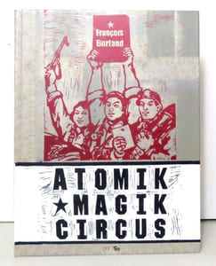 Atomik Magik Circus.