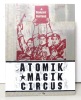 Atomik Magik Circus. . Burland François: 