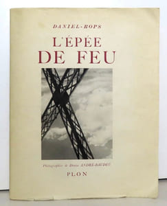 L'épée de feu. Photographies de Denise André-Baudeu. 