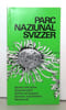 Parc Naziunal Svizzer - sentiers &eacute;cologiques / Senda instructiva / Naturlehpfad / Sentiero naturalistico / Nature trail. . Schloheth Robert, Broggi ...