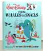 From whales to snails. . Disney Walt: 