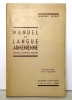 Manuel de langue arménienne (arménien occidental moderne). Deuxième édition revue et augmentée. . Feydit Frédéric: 