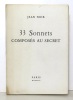33 sonnets composés au secret. . [Cassou Jean, Aragon Louis] Jean Noir, François La Colère: 