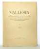 Vallesia I. Bulletin annuel de la Bibliothèque et des Archives cantonales du Valais et du Musée de Valère / Jahrbuch der Walliser Kantonsbibliothek ...