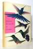 Oiseaux de paradis et colibris. . Sutter Ernst, Walter Linsenmaier, Paul Géroudet (version française): 