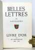 Belles-Lettres de Lausanne. Livre d'or du 150e anniversaire 1806-1956. . 