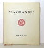 La Grange - Genève 1960. . Bouvier Auguste, Arlaud Jean (photographies): 