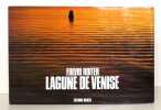 Lagune de Venise. . Roiter Fulvio, Parise Goffredo: 