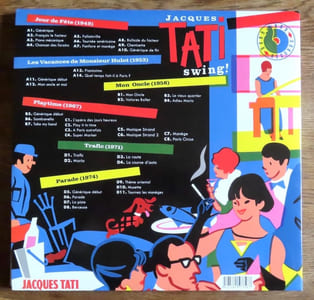 Jacques Tati swing ! - Jour de fête – Les vacances de Monsieur Hulot – Mon oncle - Playtime - Trafic - Parade.