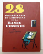 28 moments clés de l'histoire de la bande dessinée.  par Ayroles François:  - Image 1