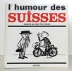 L'humour des Suisses. . Moulin Jean-Pierre, Koull (ill.): 