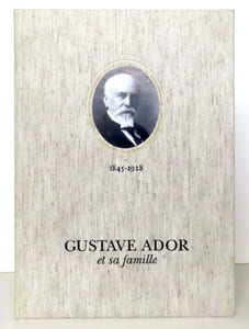 Gustave Ador et sa famille. 1845-1928.