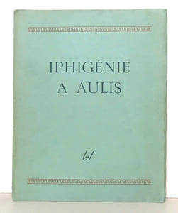Iphigénie à Aulis. Tragédie d'Euripide.