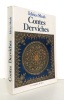 Contes Derviches. Histoires-enseignements des maîtres soufi de ce dernier millénaire. . Shah Idries: 