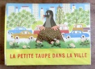 La petite taupe dans la ville. . Falconnet Paulette, Miler Zdenek (ill.): 