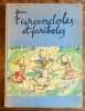 Farandoles et fariboles. . Roy Claude, Zabransky Adolphe (ill.): 