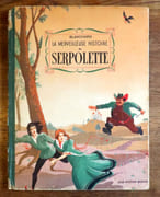 La merveilleuse histoire de Serpolette.  par Blanchard, Jean Stetten-Bernard:  - Image 1