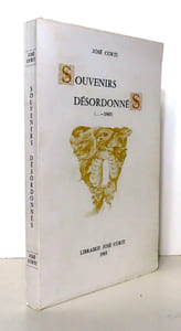 Souvenirs désordonnés (...-1965).