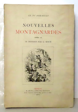 Nouvelles montagnardes. . Du Bois-Melly Charles, Roux G. (ill.):