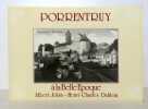 Porrentruy à la belle époque. . Jobin Albert, Dahlem Henri-Charles: 