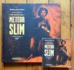 Le rêve de Meteor Slim - Avec CD promotionnel: Nice Guy but good Whiskey / Pussies fo' my friend. Duchazeau Frantz: 