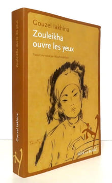 Zouleikha ouvre les yeux. . Iakhina Gouzel: