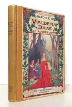 Histoire de Valdemar Daae. Petite poucette- Grand Claus et Petit Claus - Les cygnes sauvages - Scènes de basse-cour - La pâquerette - Le rossignol - ...