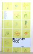 Bile Noire 10X10.  par Collectif - Andréas Kündig, Alex Baladi, Cédric Manche, Florent Ruppert, François Olislaeger, Frederik Peeters, Graham Annable, Greg Shaw, Ibn Al Rabin, Isabelle Pralong, Jérôme Mulot, Loo Hui Phang, Manuele Fior, Michaël Sterckeman, Nadia Raviscioni, Nicolas Presl, Peggy Adam, Pierre Wazem, Tom Tirabosco:  - Image 1