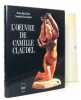 L'oeuvre de Camille Claudel - Catalogue raisonné. . [Claudel Camille] Reine-Marie Paris, Arnaud de la Chapelle: 