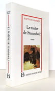 Le maître de Stammholz. Chronique de trois hivers de guerre.  par Baptiste-Marrey: 