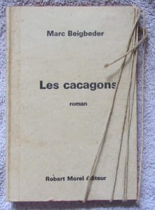 Les cacagons. Roman.