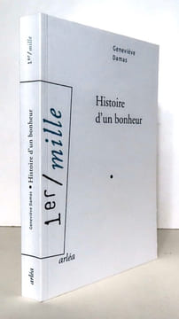 Histoire d'un bonheur. . Damas Geneviève: