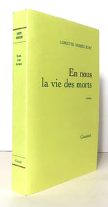 En nous la vie des morts.