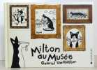 Milton au Musée. . Haydé , Gabriel Umstätter: 