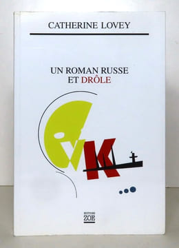 Un roman russe et drôle. . Lovey Catherine: