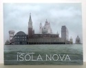 Isola Nova. . Calandre Philippe: 
