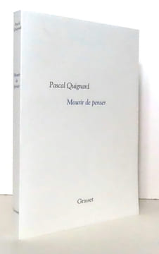 Mourir de penser - Dernier royaume IX. . Quignard Pascal: 