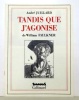 Tandis que j'agonise - Cahier/test. . Faulkner William, Juillard André: 