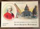 En cartes postales, la vie et l'oeuvre de Jean-Jacques Rousseau. . [Rousseau Jean-Jacques] Jean-Jacques Monney: 